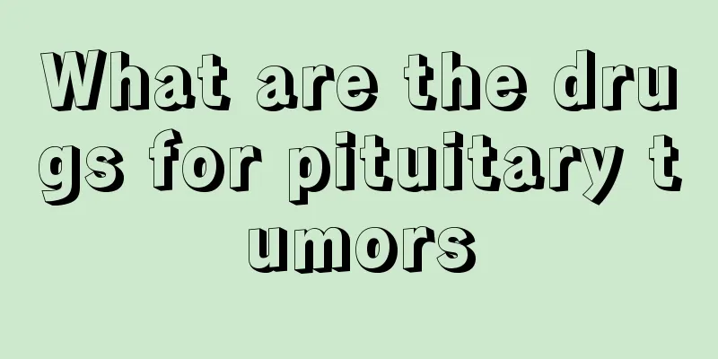 What are the drugs for pituitary tumors