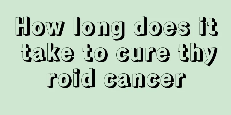 How long does it take to cure thyroid cancer
