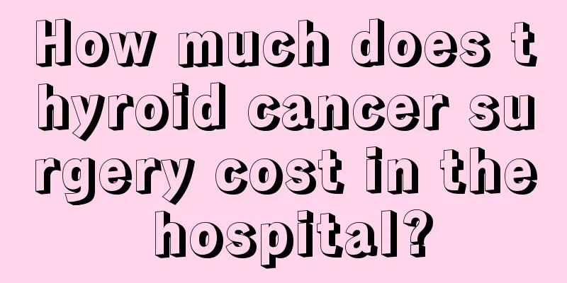 How much does thyroid cancer surgery cost in the hospital?