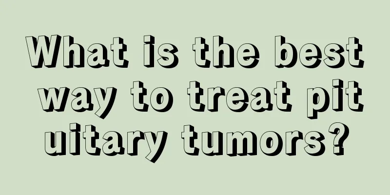 What is the best way to treat pituitary tumors?