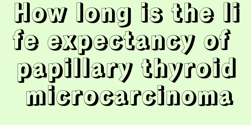 How long is the life expectancy of papillary thyroid microcarcinoma