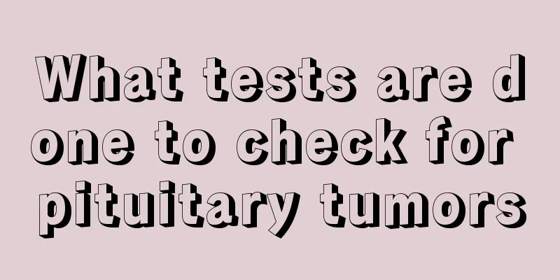 What tests are done to check for pituitary tumors