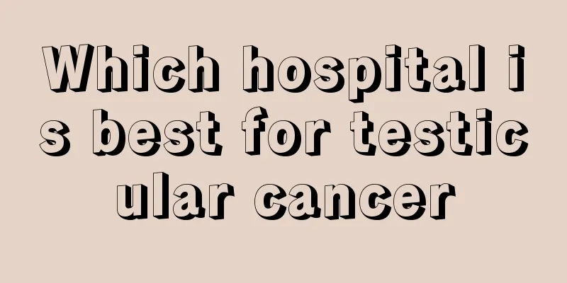 Which hospital is best for testicular cancer