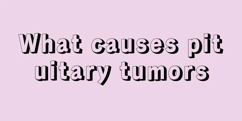 What causes pituitary tumors