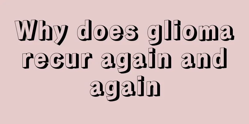 Why does glioma recur again and again