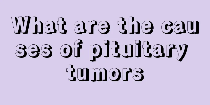 What are the causes of pituitary tumors