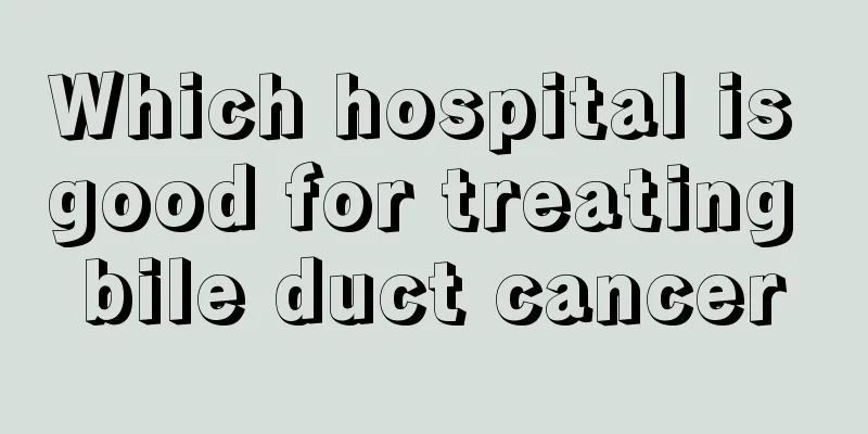 Which hospital is good for treating bile duct cancer
