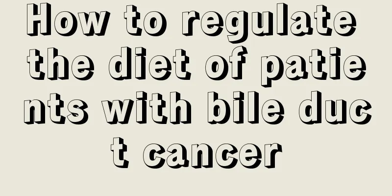 How to regulate the diet of patients with bile duct cancer