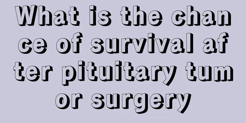 What is the chance of survival after pituitary tumor surgery