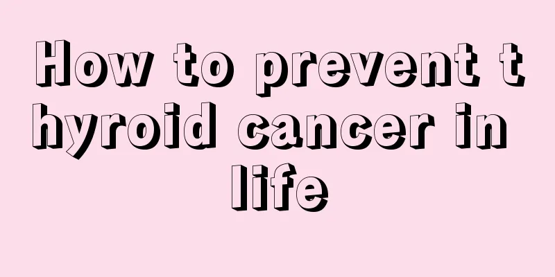 How to prevent thyroid cancer in life