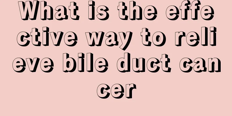 What is the effective way to relieve bile duct cancer