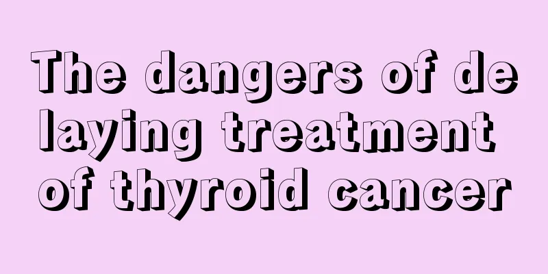 The dangers of delaying treatment of thyroid cancer