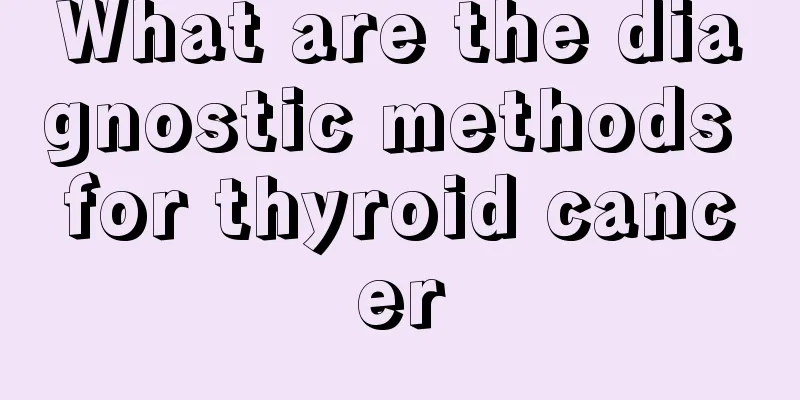 What are the diagnostic methods for thyroid cancer