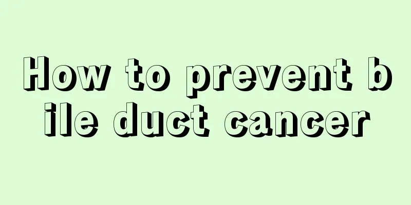 How to prevent bile duct cancer