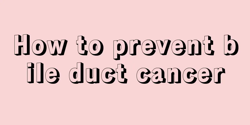 How to prevent bile duct cancer