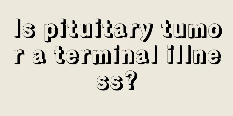 Is pituitary tumor a terminal illness?