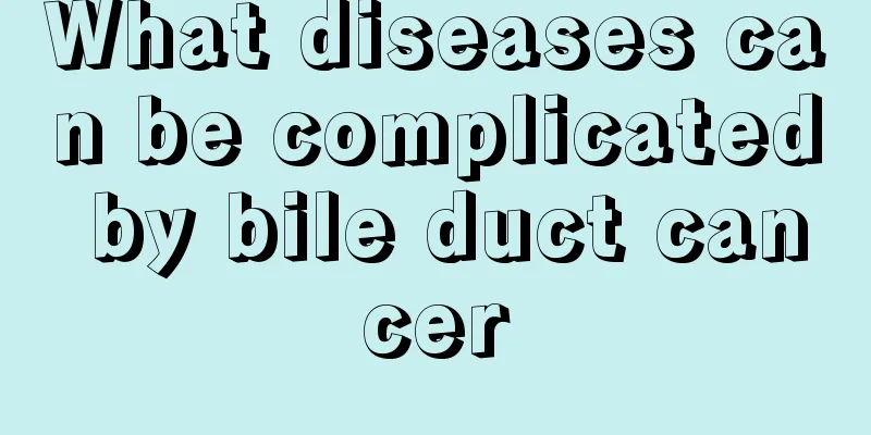 What diseases can be complicated by bile duct cancer