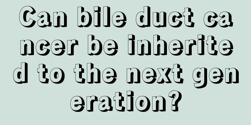 Can bile duct cancer be inherited to the next generation?