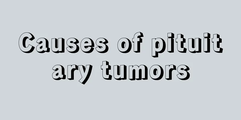 Causes of pituitary tumors