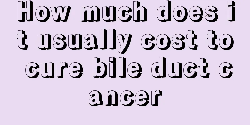 How much does it usually cost to cure bile duct cancer