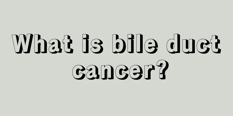 What is bile duct cancer?