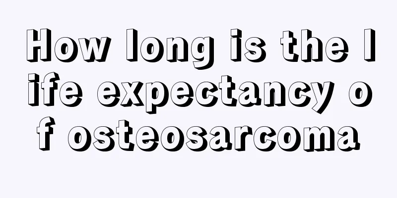How long is the life expectancy of osteosarcoma