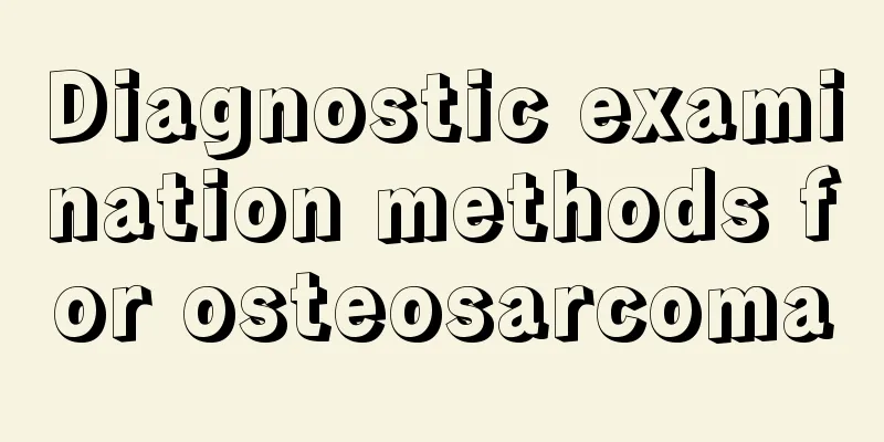 Diagnostic examination methods for osteosarcoma