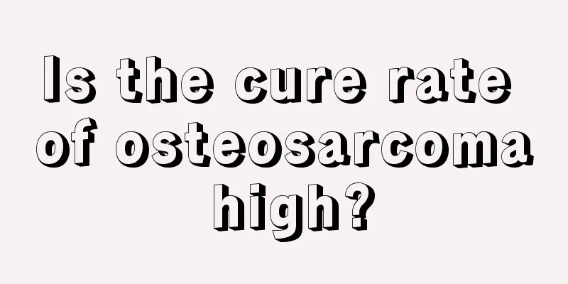 Is the cure rate of osteosarcoma high?