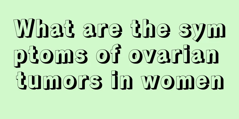 What are the symptoms of ovarian tumors in women
