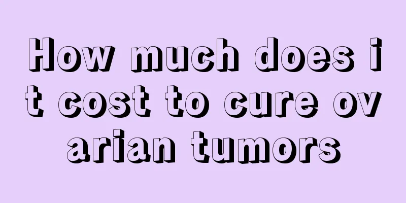 How much does it cost to cure ovarian tumors