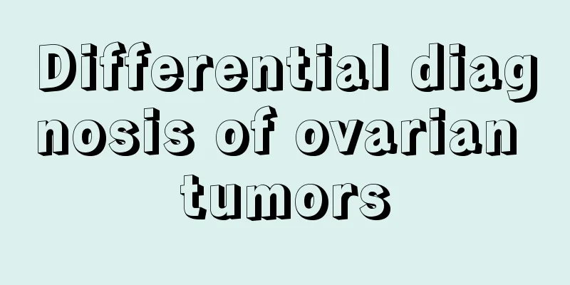 Differential diagnosis of ovarian tumors