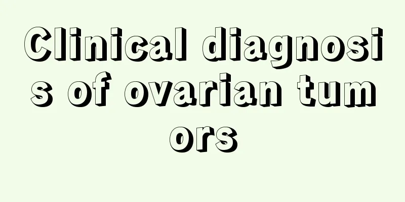Clinical diagnosis of ovarian tumors