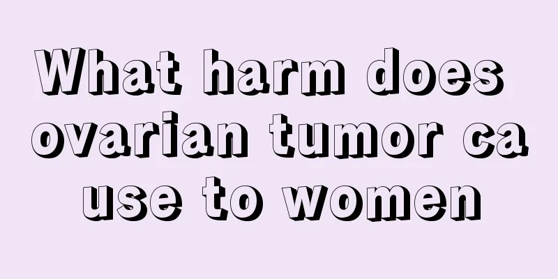 What harm does ovarian tumor cause to women