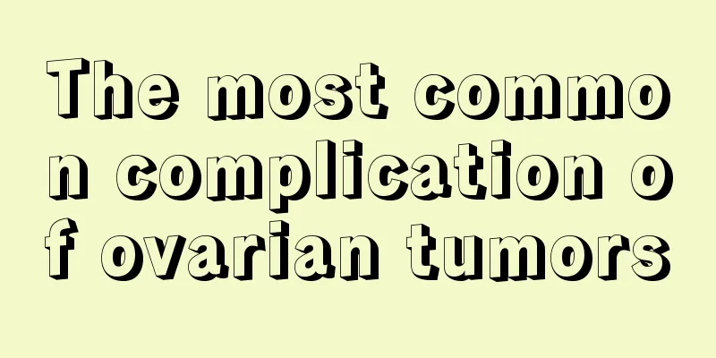 The most common complication of ovarian tumors