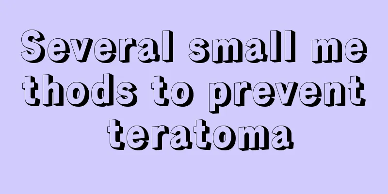 Several small methods to prevent teratoma