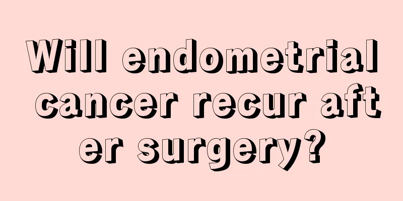 Will endometrial cancer recur after surgery?