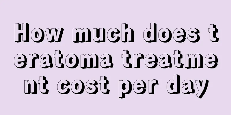 How much does teratoma treatment cost per day