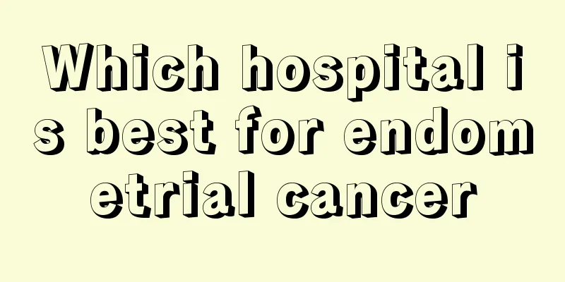 Which hospital is best for endometrial cancer