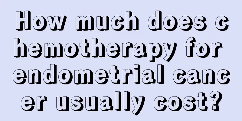 How much does chemotherapy for endometrial cancer usually cost?