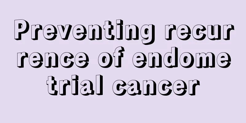 Preventing recurrence of endometrial cancer