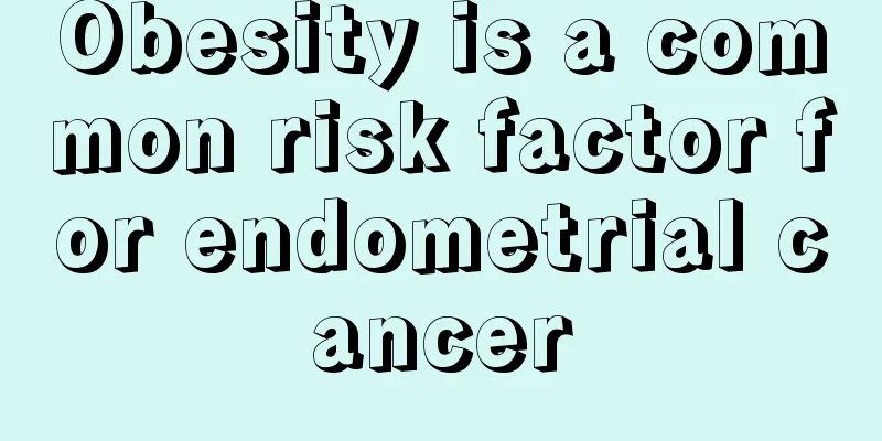 Obesity is a common risk factor for endometrial cancer