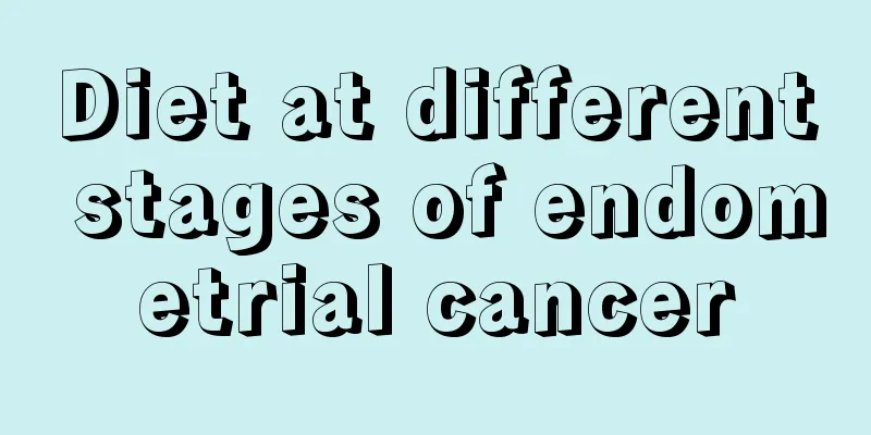 Diet at different stages of endometrial cancer