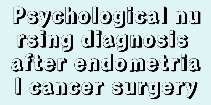 Psychological nursing diagnosis after endometrial cancer surgery