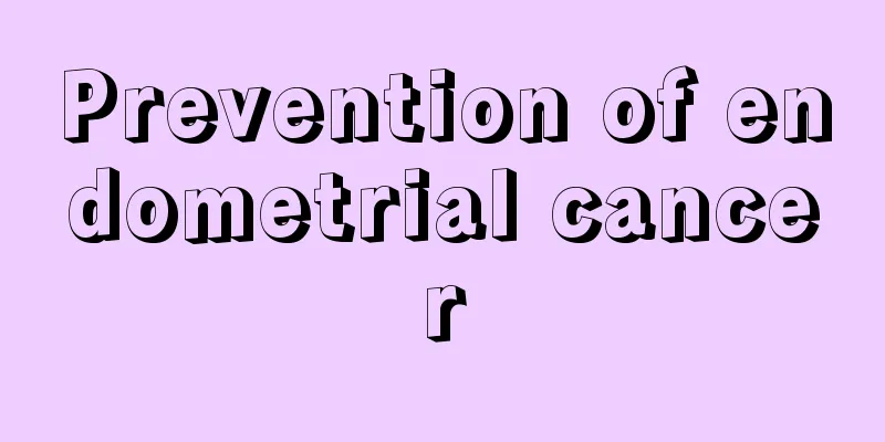 Prevention of endometrial cancer