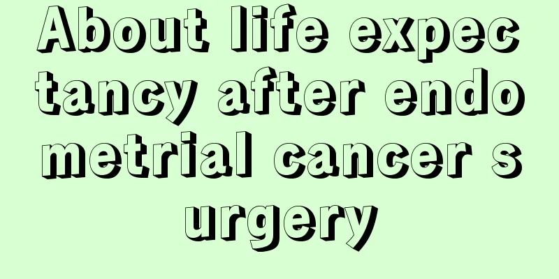 About life expectancy after endometrial cancer surgery