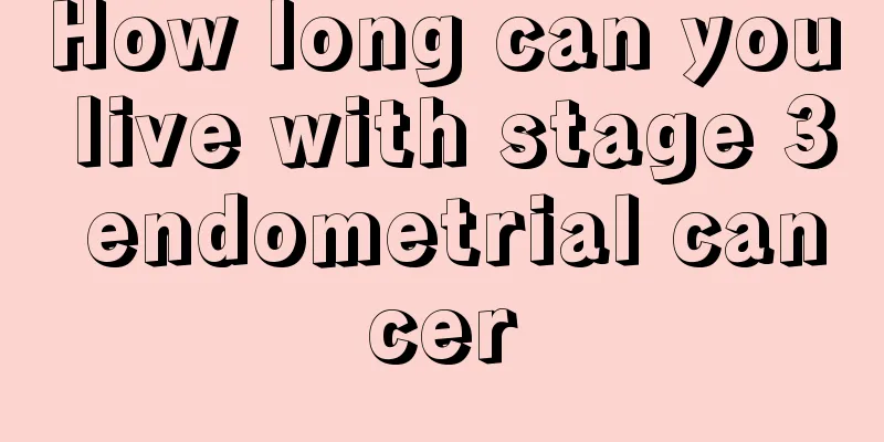 How long can you live with stage 3 endometrial cancer