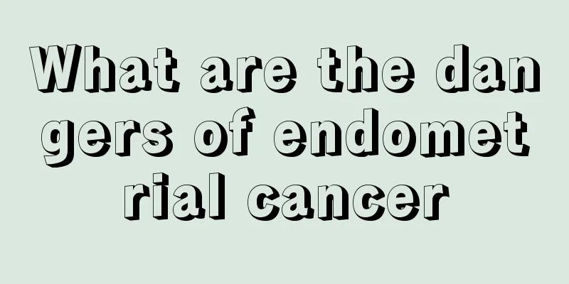 What are the dangers of endometrial cancer