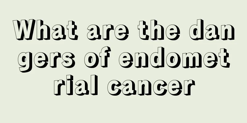 What are the dangers of endometrial cancer