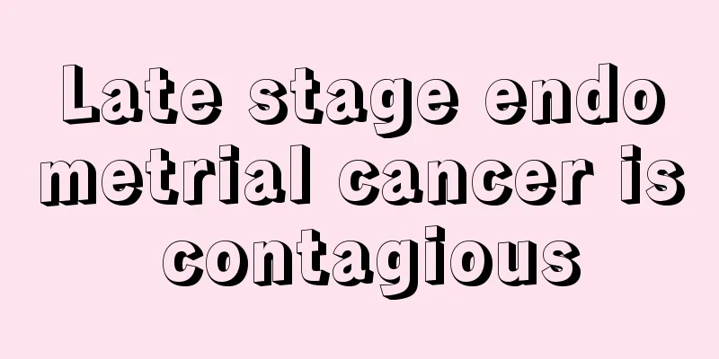 Late stage endometrial cancer is contagious