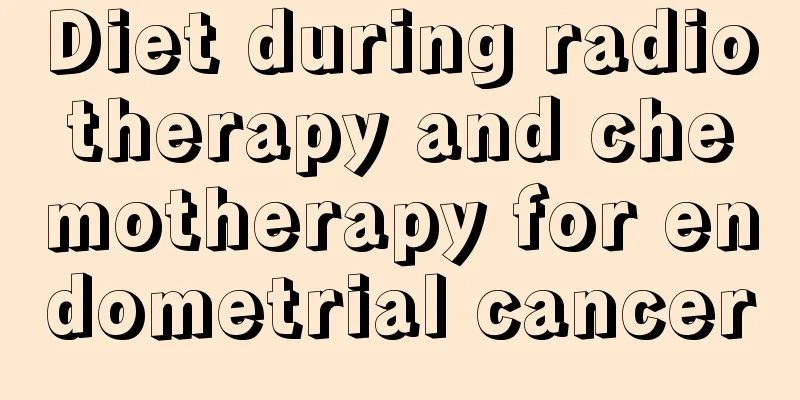 Diet during radiotherapy and chemotherapy for endometrial cancer